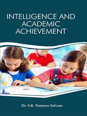cover image of Intelligence and Academic Achievement
